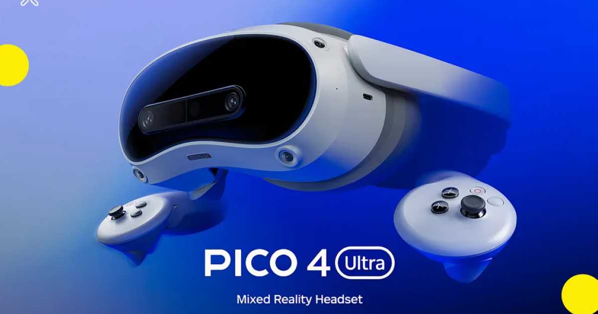 Pico 4 и Pico 4 Ultra