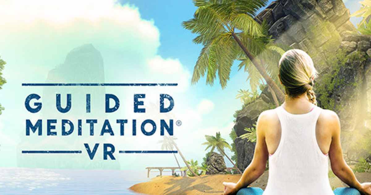 Guided Meditation VR